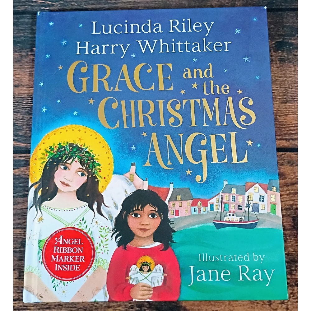 Grace and the Christmas Angel Lucinda Riley Harry Whittaker Hardcover Jane‎ Ray